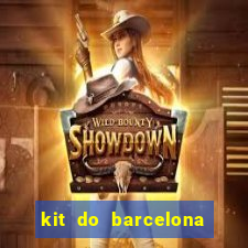 kit do barcelona dls 2017